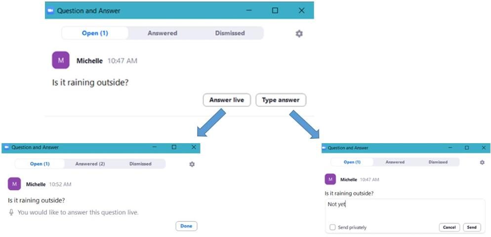 Figure 7. Selecting Answer Live signals that the answer was given during the event. Selecting the type of answer will store the response in the Q&A report and the answers will be visible to all attendees.