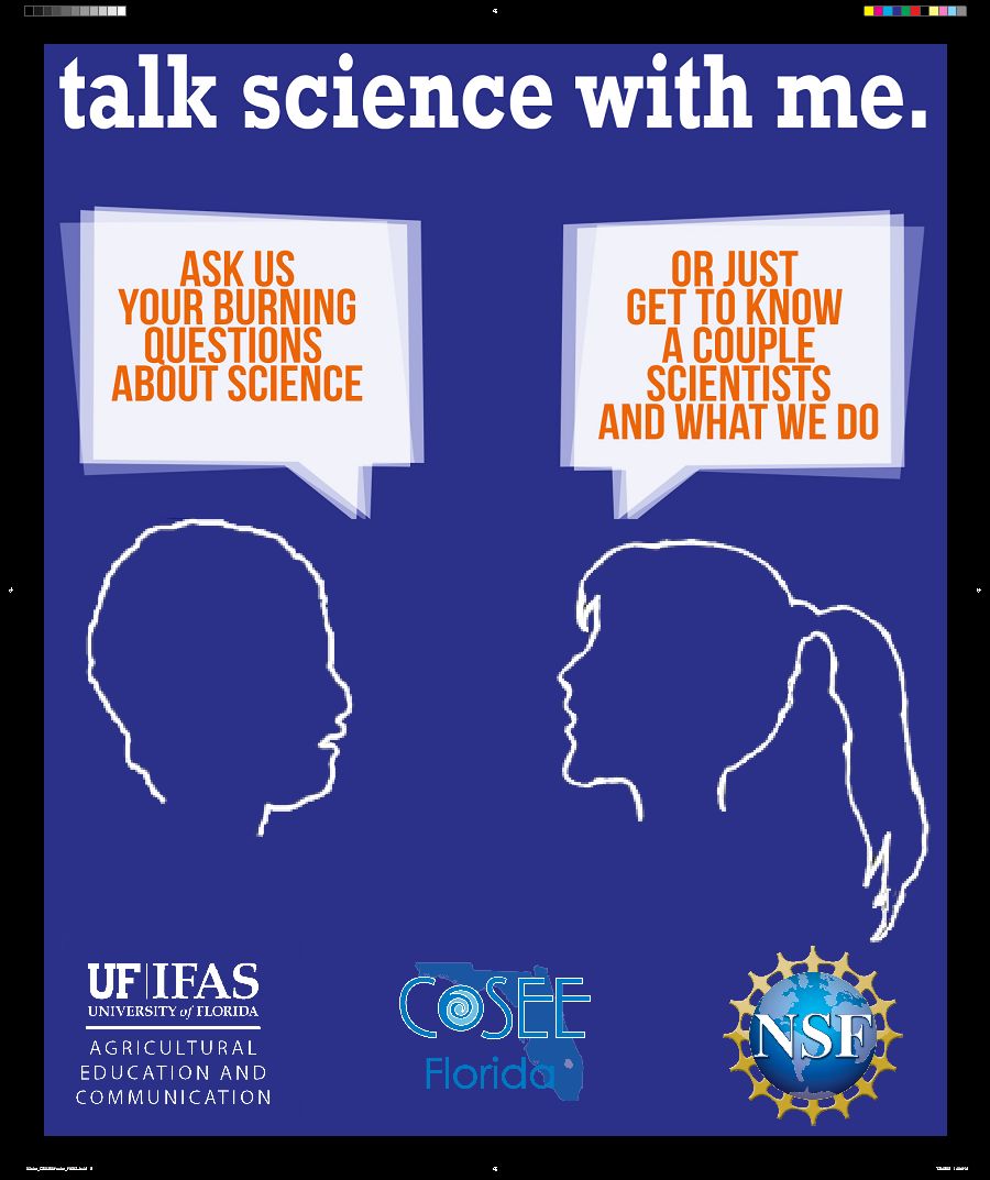Poster with event title "talk science with me," event logo that is two icons of people with speech bubbles above their heads urging peiple to ask scientists their burning questions or just get to know them and their field, and sponsor/grant logos.
